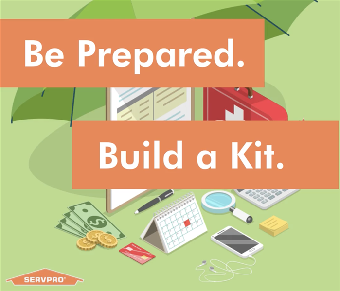 SERVPRO graphic of an emergency kit and the words "be prepared, build a kit"